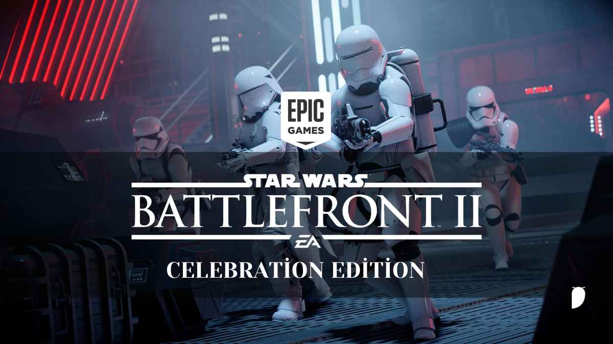 download star wars battlefront ii celebration edition for free